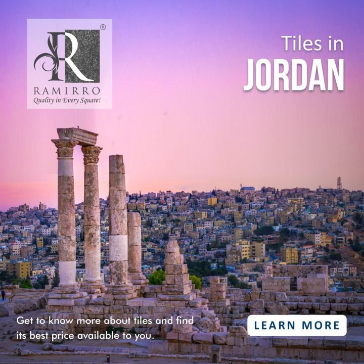 Tiles in Jordan: Best Ceramics & Porcelain for Floor & Wall Tiles Online