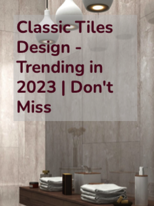 Classic Tiles Design