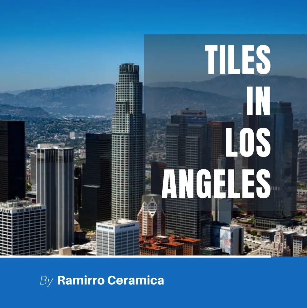 Tiles in Los Angeles