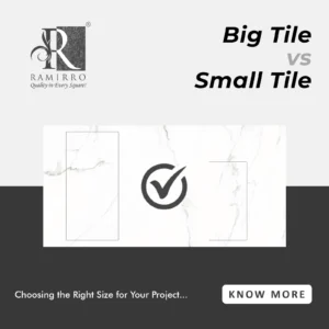 Big Tiles vs Small Tiles