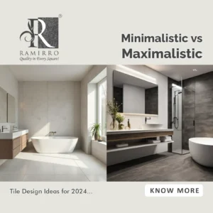 Minimalistic vs Maximalist Tiles design copy